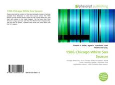Borítókép a  1906 Chicago White Sox Season - hoz