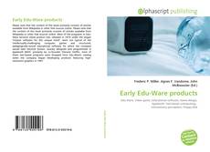 Couverture de Early Edu-Ware products