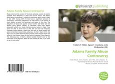 Portada del libro de Adams Family Abuse Controversy