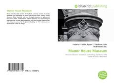 Обложка Manor House Museum