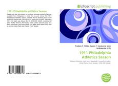 Bookcover of 1911 Philadelphia Athletics Season