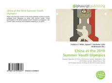 Borítókép a  China at the 2010 Summer Youth Olympics - hoz
