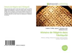 Bookcover of Histoire de l'Algérie dans l'Antiquité