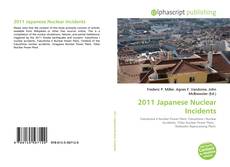 Borítókép a  2011 Japanese Nuclear Incidents - hoz