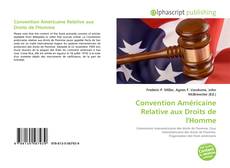 Convention Américaine Relative aux Droits de l'Homme的封面