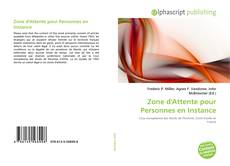 Zone d'Attente pour Personnes en Instance的封面