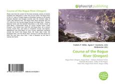 Bookcover of Course of the Rogue River (Oregon)