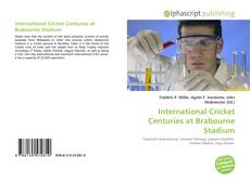 International Cricket Centuries at Brabourne Stadium的封面