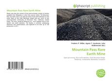 Borítókép a  Mountain Pass Rare Earth Mine - hoz