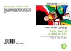 Borítókép a  English Football Transfers 2003–04 - hoz