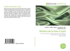 Borítókép a  Histoire de la Soie à Lyon - hoz