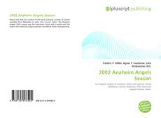 Bookcover of 2002 Anaheim Angels Season