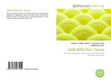 Borítókép a  2008 WTA Tier I Series - hoz