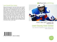 Bookcover of Leon County Civic Center