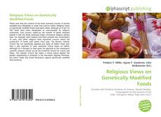 Bookcover of Religious Views on Genetically Modified Foods