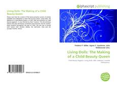 Living Dolls: The Making of a Child Beauty Queen的封面