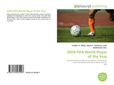 Bookcover of 2004 FIFA World Player of the Year