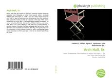 Bookcover of Arch Hall, Sr.