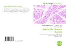 Bookcover of Assemblée Fédérale (Suisse)