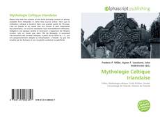 Couverture de Mythologie Celtique Irlandaise
