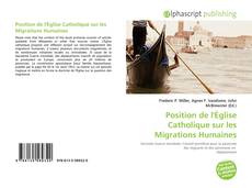 Position de l'Église Catholique sur les Migrations Humaines的封面