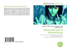 Bookcover of Enlèvement par les Extraterrestres