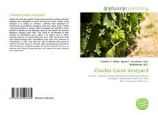 Bookcover of Charles Creek Vineyard