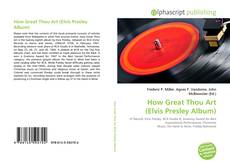 Bookcover of How Great Thou Art (Elvis Presley Album)