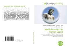 Bookcover of Buddhism and the Roman World