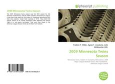 Bookcover of 2009 Minnesota Twins Season