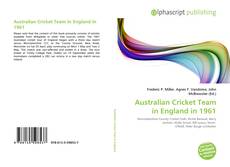 Borítókép a  Australian Cricket Team in England in 1961 - hoz