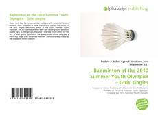 Borítókép a  Badminton at the 2010 Summer Youth Olympics – Girls' singles - hoz