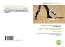 Borítókép a  Kent First-Class Cricket Records - hoz