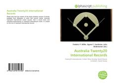 Bookcover of Australia Twenty20 International Records