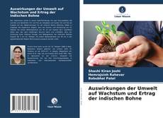 Capa do livro de Auswirkungen der Umwelt auf Wachstum und Ertrag der indischen Bohne 