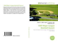 Borítókép a  1964 Major League Baseball Season - hoz