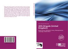 Buchcover von 40th Brigade (United Kingdom)