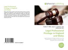 Borítókép a  Legal Professional Privilege in England and Wales - hoz