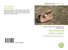 Borítókép a  1962 Cleveland Indians Season - hoz