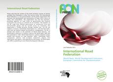 Bookcover of International Road Federation
