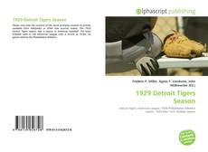 Borítókép a  1929 Detroit Tigers Season - hoz