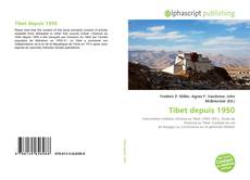 Borítókép a  Tibet depuis 1950 - hoz