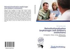 Deinstitutionalisation (orphanages and children's institutions) kitap kapağı