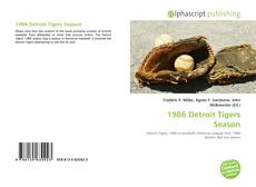 Bookcover of 1986 Detroit Tigers Season