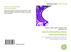 Borítókép a  Assets Owned by Shaw Communications - hoz