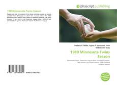 Bookcover of 1980 Minnesota Twins Season