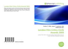 Bookcover of London Film Critics Circle Awards 2005