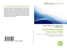 Bookcover of David Bishop (Rugby Player Born 1960)