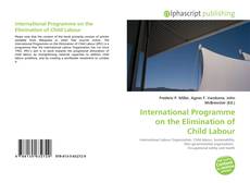 Bookcover of International Programme on the Elimination of Child Labour