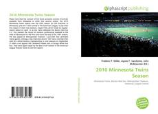 Bookcover of 2010 Minnesota Twins Season
